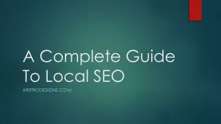 A Complete Guide To Local SEO: A Step By Step Guide For Small Business Owners
