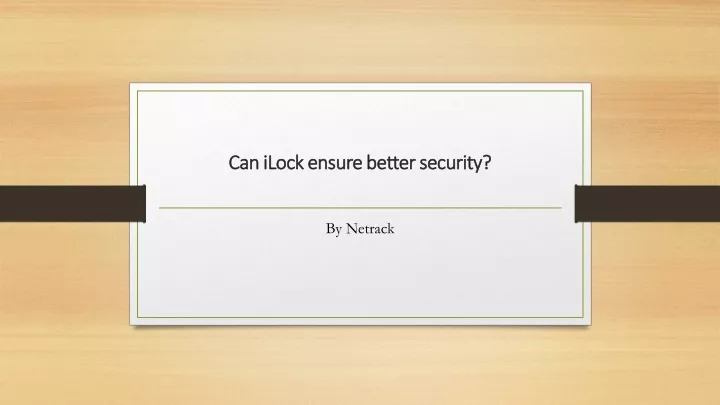 can ilock ensure better security