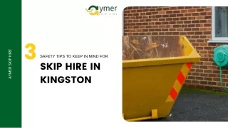 3 Safety Tips To Keep in Mind For Skip Hire in Kingston