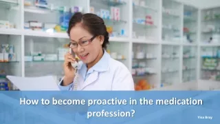 how to become proactive in the medication