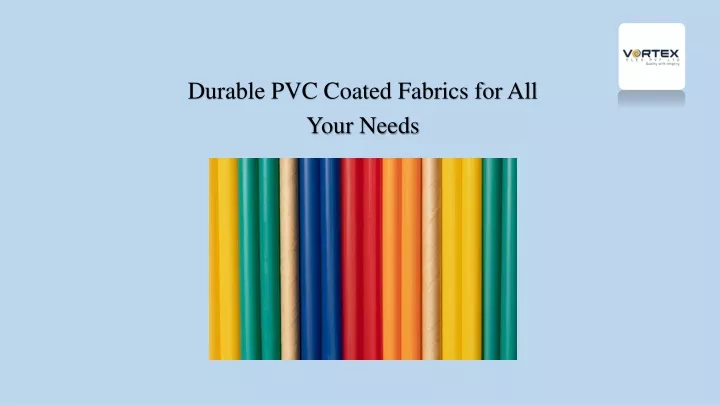 durable pvc coated fabrics for all your needs