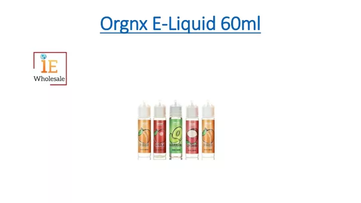 orgnx e liquid 60ml