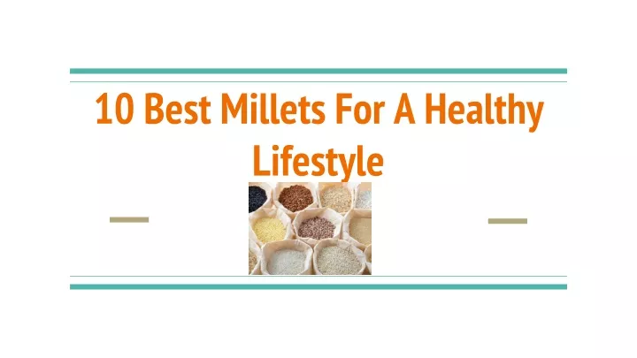 10 best millets for a h ealthy lifestyle