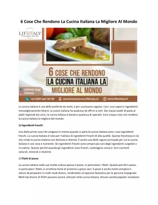 6 Cose Che Rendono La Cucina Italiana La Migliore Al Mondo