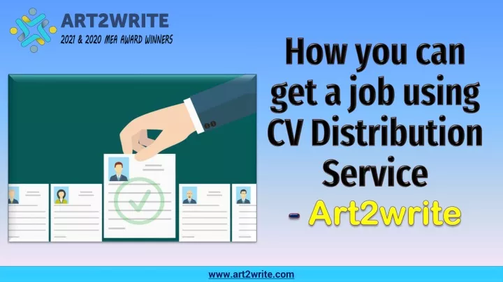how you can get a job using cv distribution service art2write