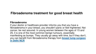 Fibroadenoma treatment for good breast health