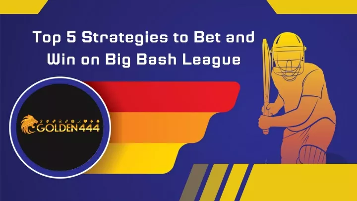 top 5 strategies to bet and win on big bash league