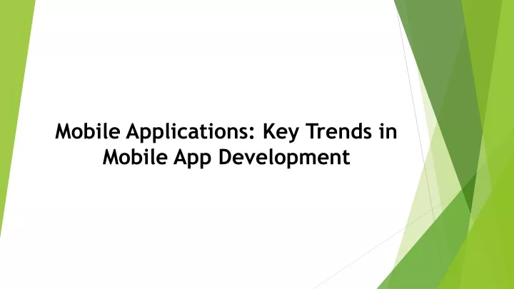 mobile applications key trends in mobile