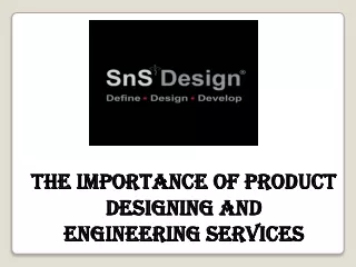 The Importance Of Product Designing And Engineering Services