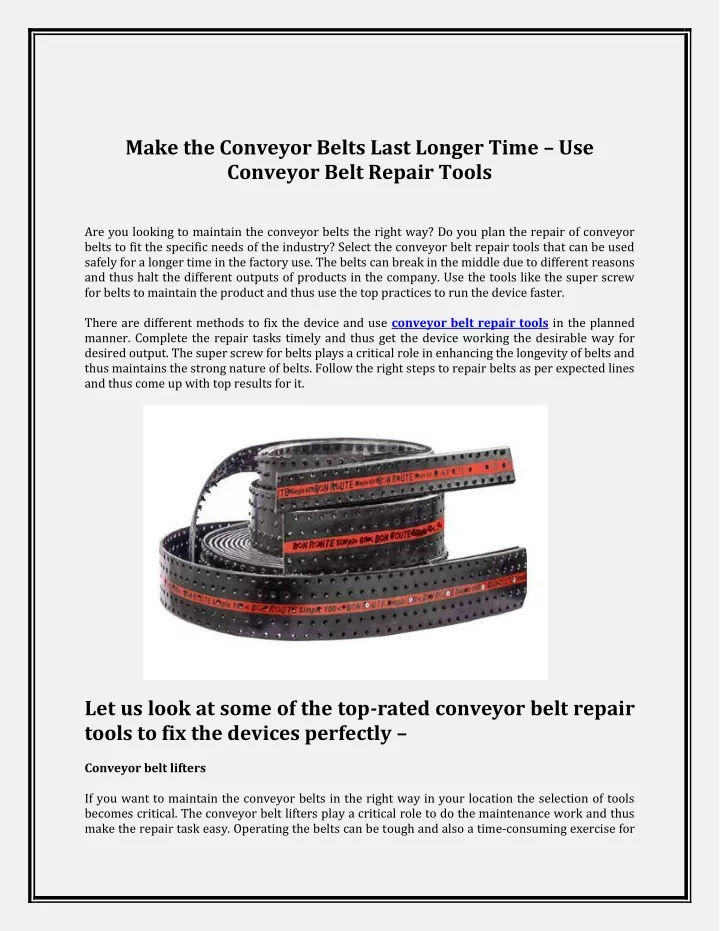 make the conveyor belts last longer time