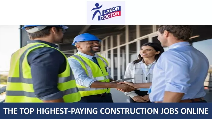 the top highest paying construction jobs online