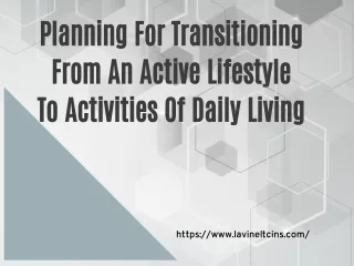 planning for transitioning from an active