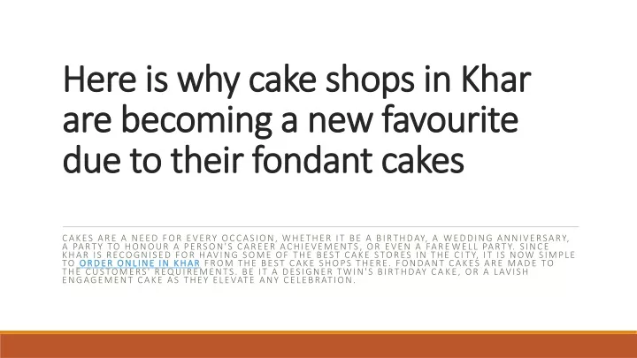 here is why cake shops in khar are becoming a new favourite due to their fondant cakes