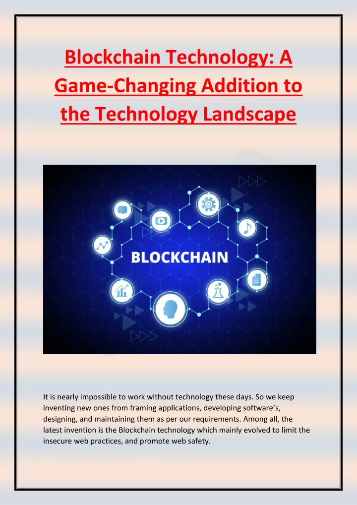 PPT - Blockchain Technology- A Game-Changing Addition To The Technology ...