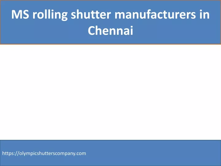 PPT Grill Rolling Shutter Manufacturers In Chennai PowerPoint   Ms Rolling Shutter Manufacturers In Chennai N 