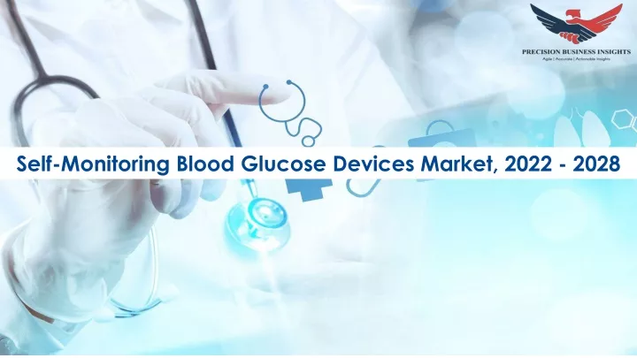 self monitoring blood glucose devices market 2022