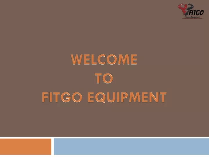 welcome to fitgo equipment