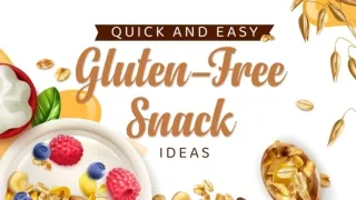 Quick and Easy Gluten-Free Snack Ideas