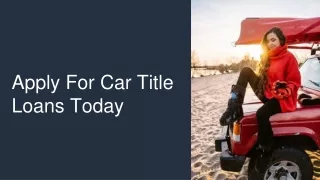 Apply For Car Title Loans Today