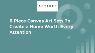 6 Piece Canvas Art Sets To Create a Home Worth Every Attention