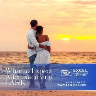 what to expect after receiving lasik