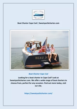 Boat Charter Cape Cod | Sweetyachtcharter.com