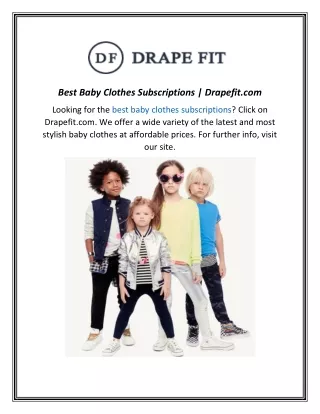 best baby clothes subscriptions drapefit com