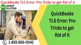 quickbooks tls error pro tricks to get rid of it