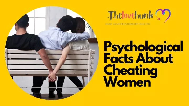 psychological facts about cheating women