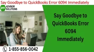 say goodbye to quickbooks error 6094 immediately