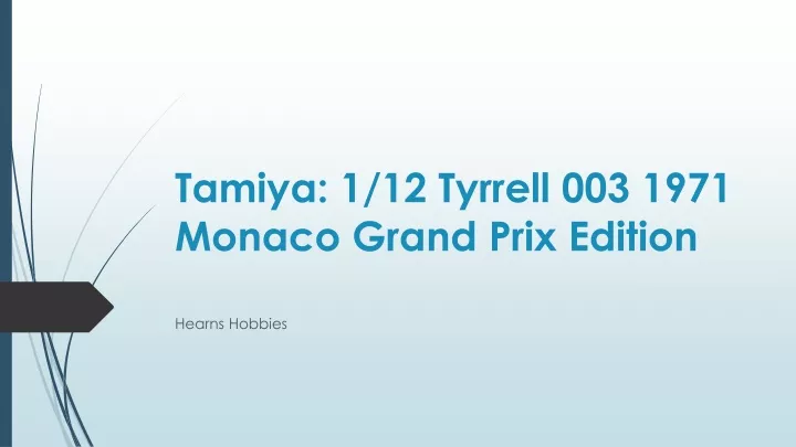 tamiya 1 12 tyrrell 003 1971 monaco grand prix