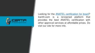 Anatel Certification for Brazil  Icertifi.com