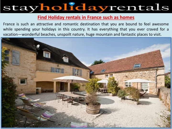 find holiday rentals in france such as homes