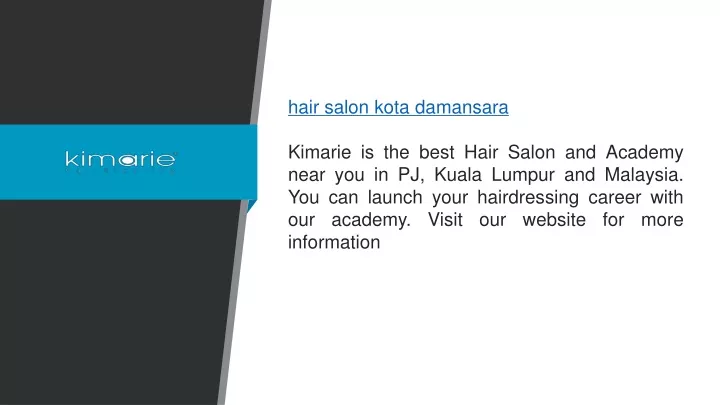 hair salon kota damansara kimarie is the best