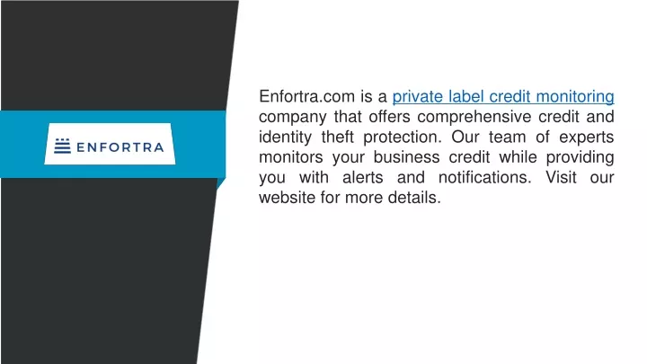 enfortra com is a private label credit monitoring