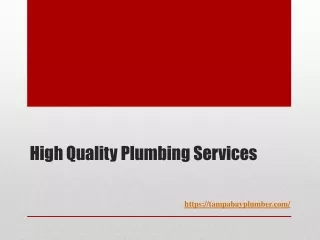 High Quality Plumbing Services