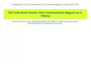 Pdf [download]^^ The Truth about Wuhan How I Uncovered the Biggest Lie in History (Epub Kindle)
