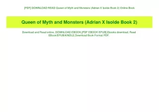 [PDF] DOWNLOAD READ Queen of Myth and Monsters (Adrian X Isolde Book 2) Online Book