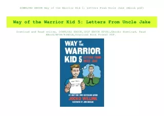 DOWNLOAD EBOOK Way of the Warrior Kid 5 Letters From Uncle Jake (Ebook pdf)
