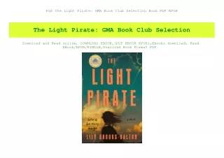 Pdf  The Light Pirate GMA Book Club Selection Book PDF EPUB