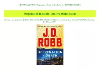 ^#DOWNLOAD@PDF^# Desperation in Death An Eve Dallas Novel [PDF EBOOK EPUB]