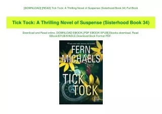 [DOWNLOAD] [READ] Tick Tock A Thrilling Novel of Suspense (Sisterhood Book 34) Full Book