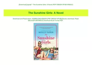[Download] [epub]^^ The Sunshine Girls A Novel {PDF EBOOK EPUB KINDLE}