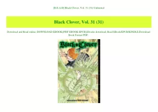 [R.E.A.D] Black Clover  Vol. 31 (31) Unlimited
