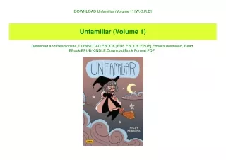 DOWNLOAD Unfamiliar (Volume 1) [W.O.R.D]
