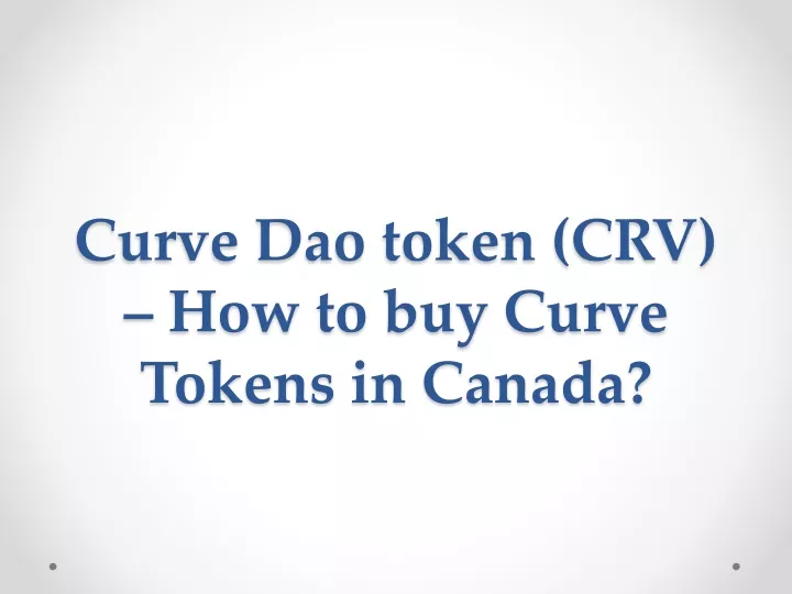 curve dao token crv how to buy curve tokens in canada
