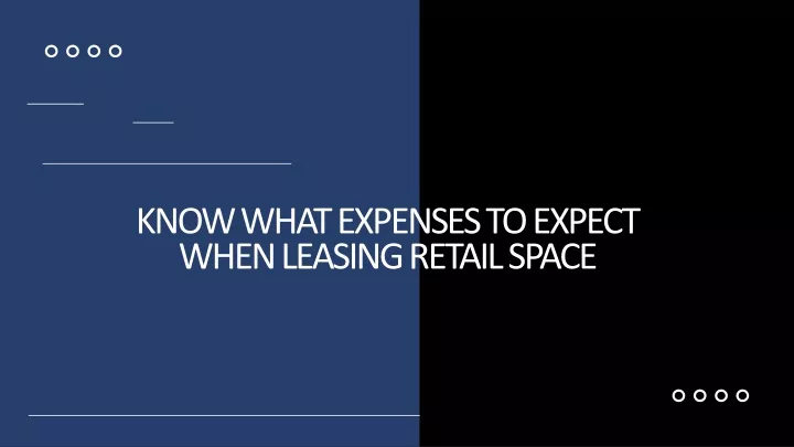 know what expenses to expect when leasing retail