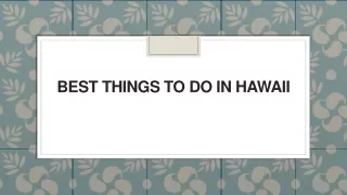 best things to do in hawaii