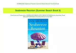 DOWNLOAD  Seabreeze Reunion (Summer Beach Book 8) Free Download