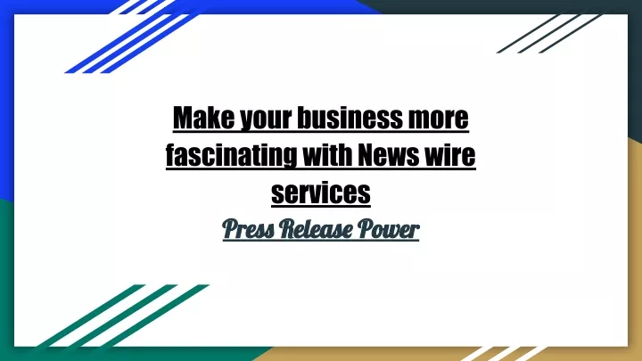 make your business more fascinating with news